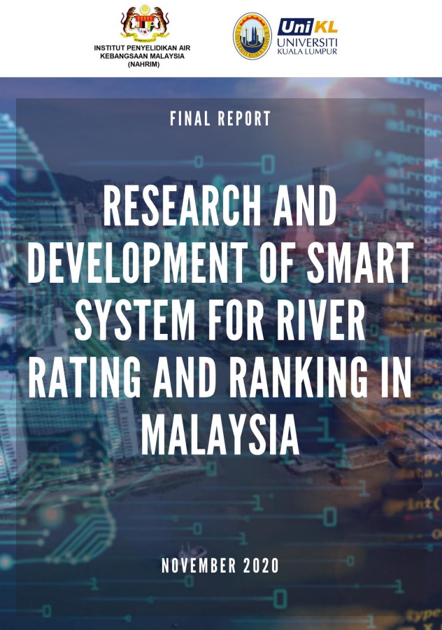 Thumbnail for FINAL REPORT: RESEARCH AND DEVELOPMENTOF SMART SYSTEM FOR RIVER RATING AND RANKING IN MALAYSIA 