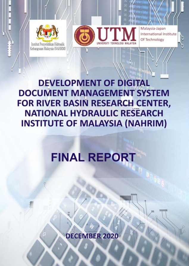 Thumbnail for DEVELOPMENT OF DIGITAL DOCUMENT MANAGEMENT SYSTEM  FOR RIVER BASIN RESEARCH CENTRE, NATIONAL WATER RESEARCH  INSTITUTE OF MALAYSIA (NAHRIM)