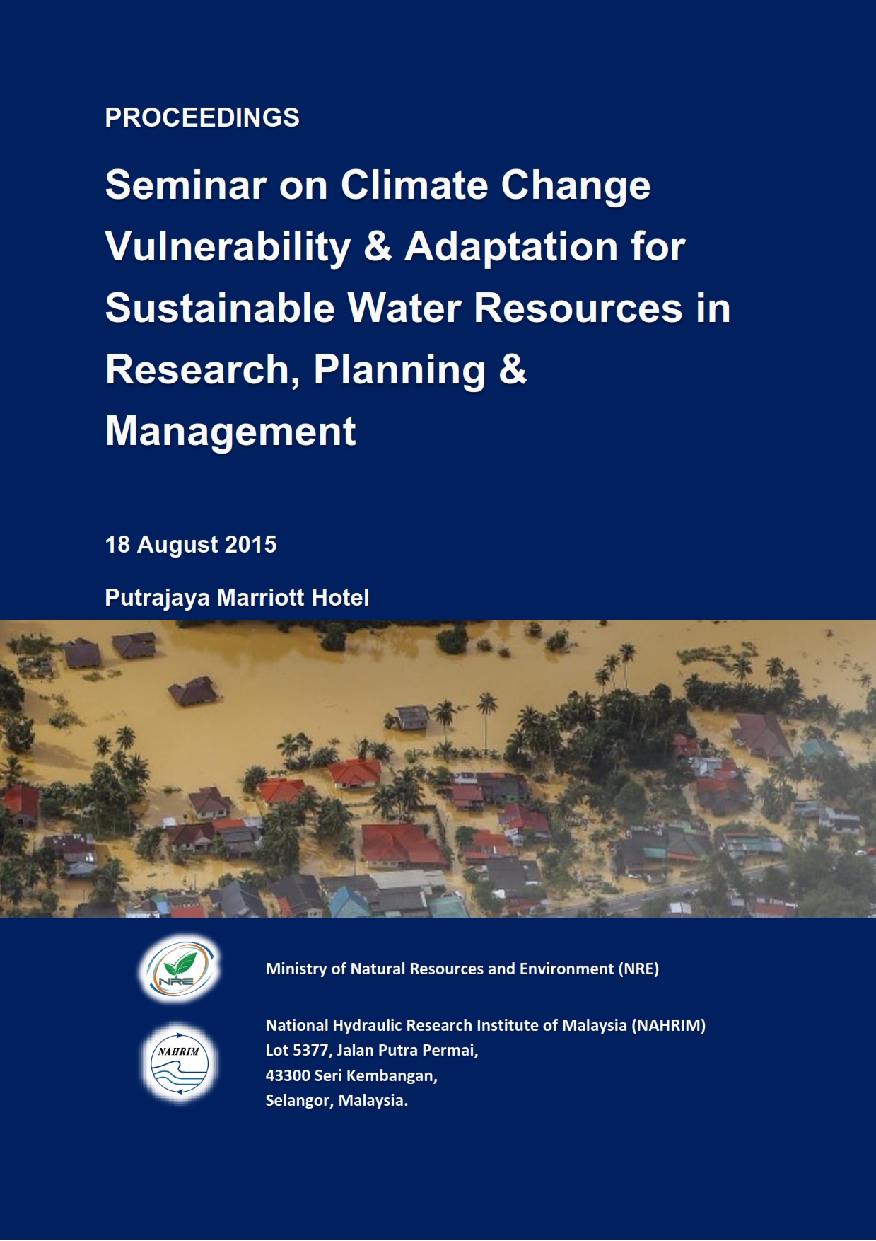Thumbnail for Proceedings of the Seminar on Climate Change Vulnerability and Adaptation for Sustainable Water Resources in Research, Planning and Management