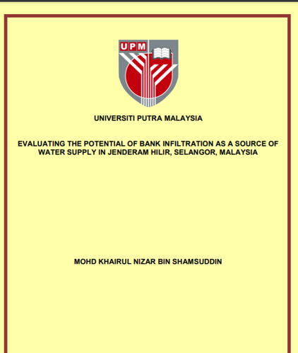 Thumbnail for EVALUATING EFFECTIVENESS OF BANK INFILTRATION PROCESS IN JENDERAM HILIR, SELANGOR, MALAYSIA