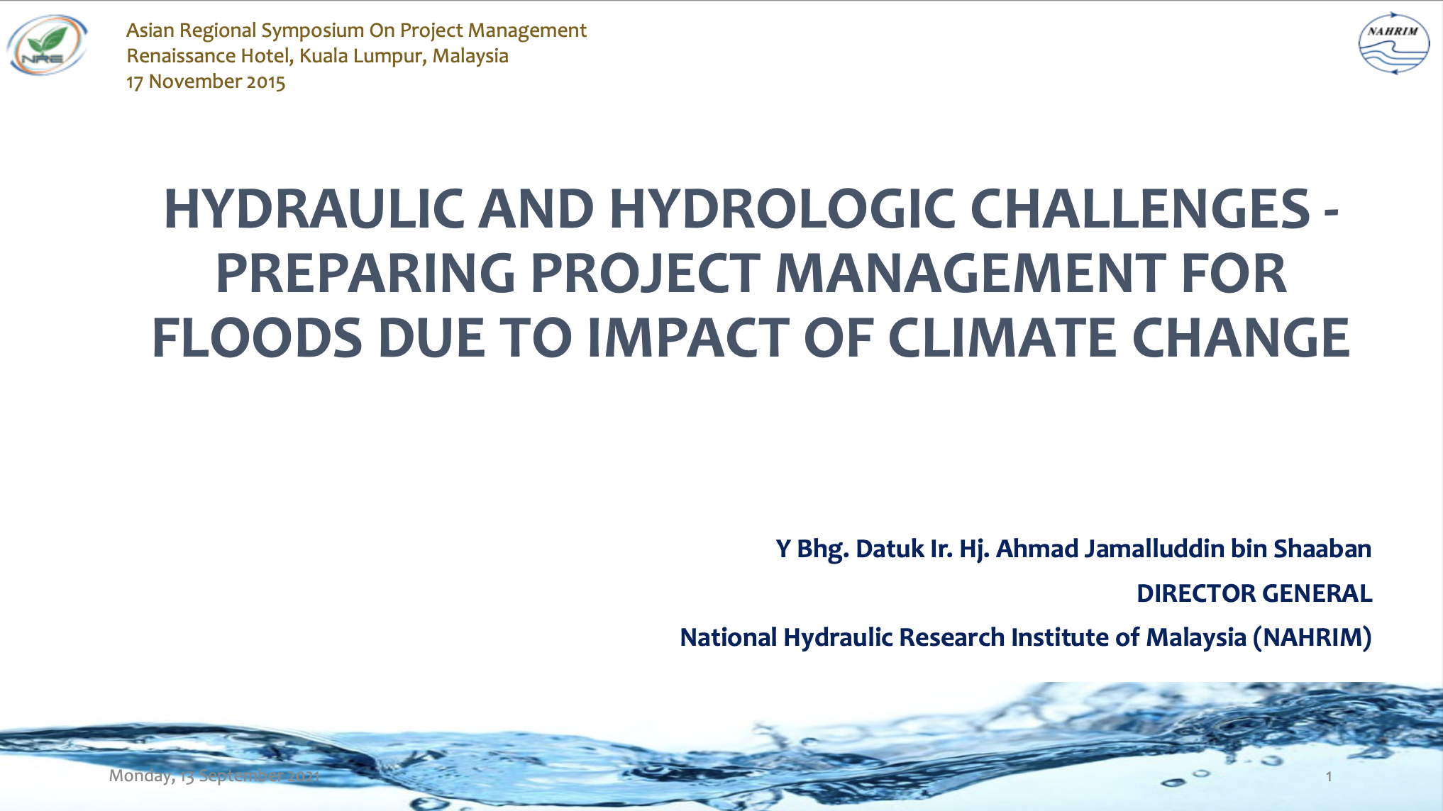 Thumbnail for HYDRAULIC AND HYDROLOGIC CHALLENGES: PREPARING PROJECT MANAGEMENT FOR FLOODS DUE TO IMPACT OF CLIMATE CHANGE - ASIAN REGIONAL SYMPOSIUM ON PROJECT MANAGEMENT