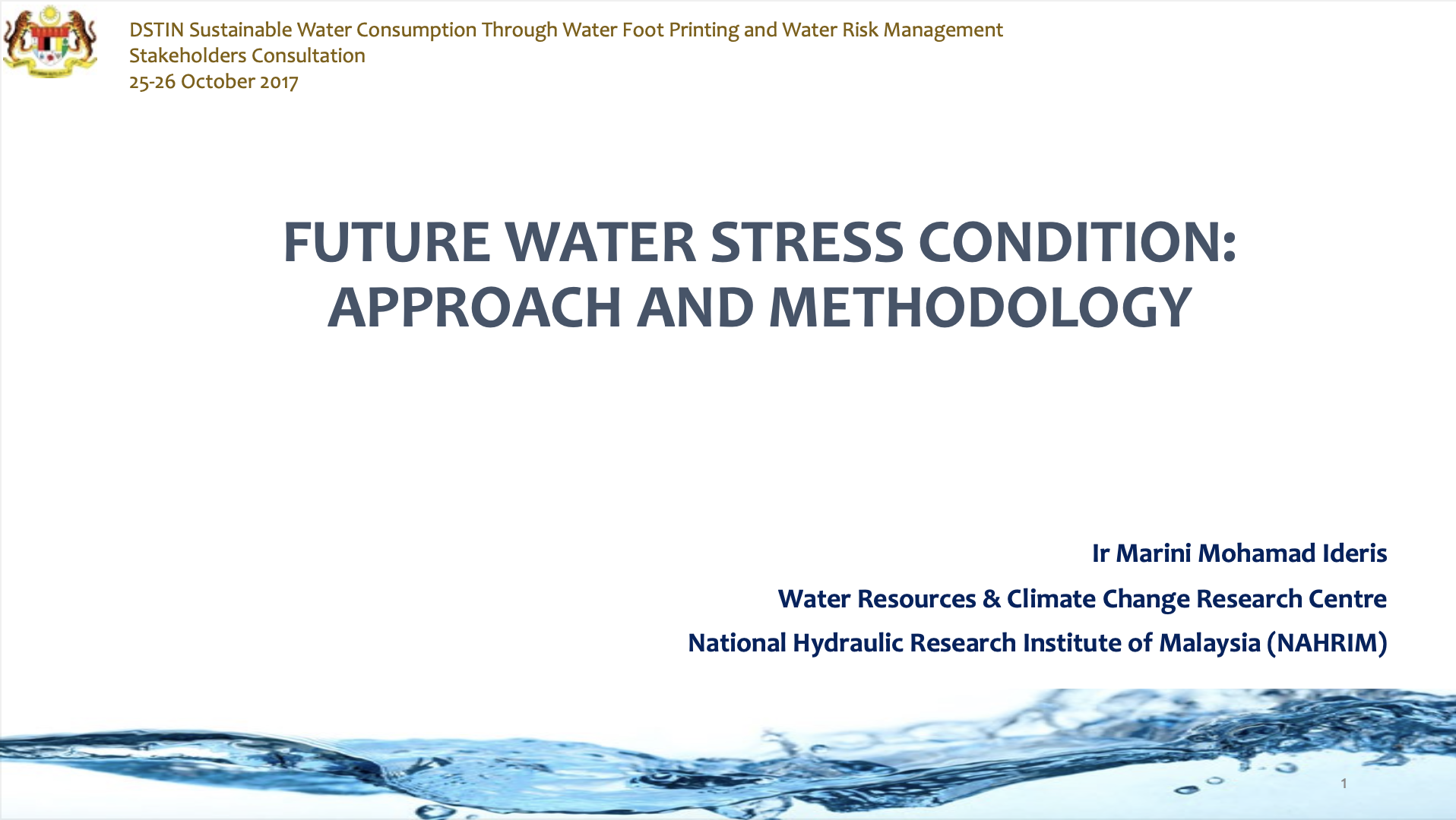 Thumbnail for FUTURE WATER STRESS CONDITION: APPROACH AND METHODOLOGY - DSTIN SUSTAINABLE WATER CONSUMPTION THROUGH WATER FOOT PRINTING AND WATER RISK MANAGEMENT STAKEHOLDERS CONSULTATION