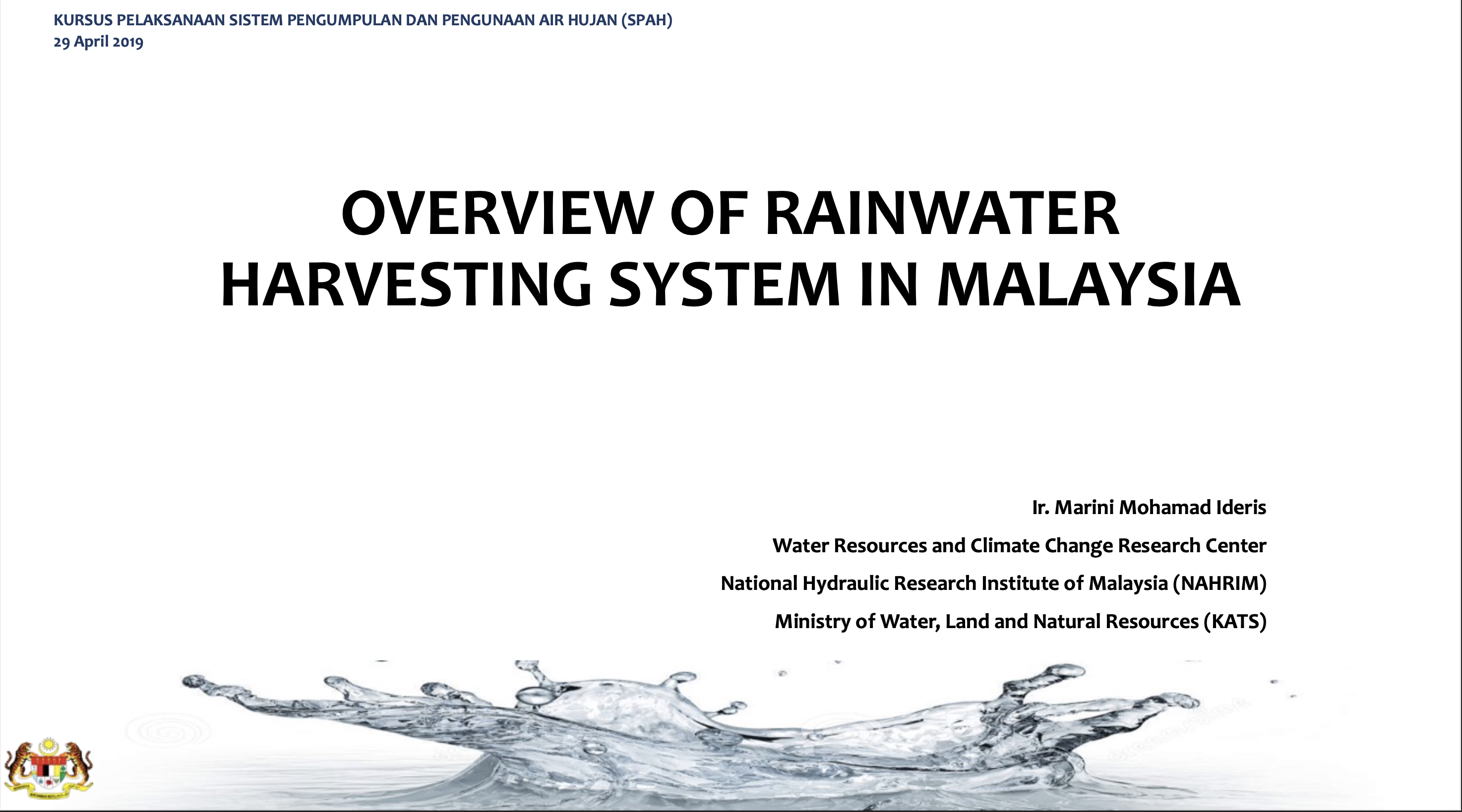 Thumbnail for OVERVIEW OF RAINWATER HARVESTING SYSTEM IN MALAYSIA - KURSUS PELAKSANAAN SISTEM PENGUMPULAN DAN PENGUNAAN AIR HUJAN 