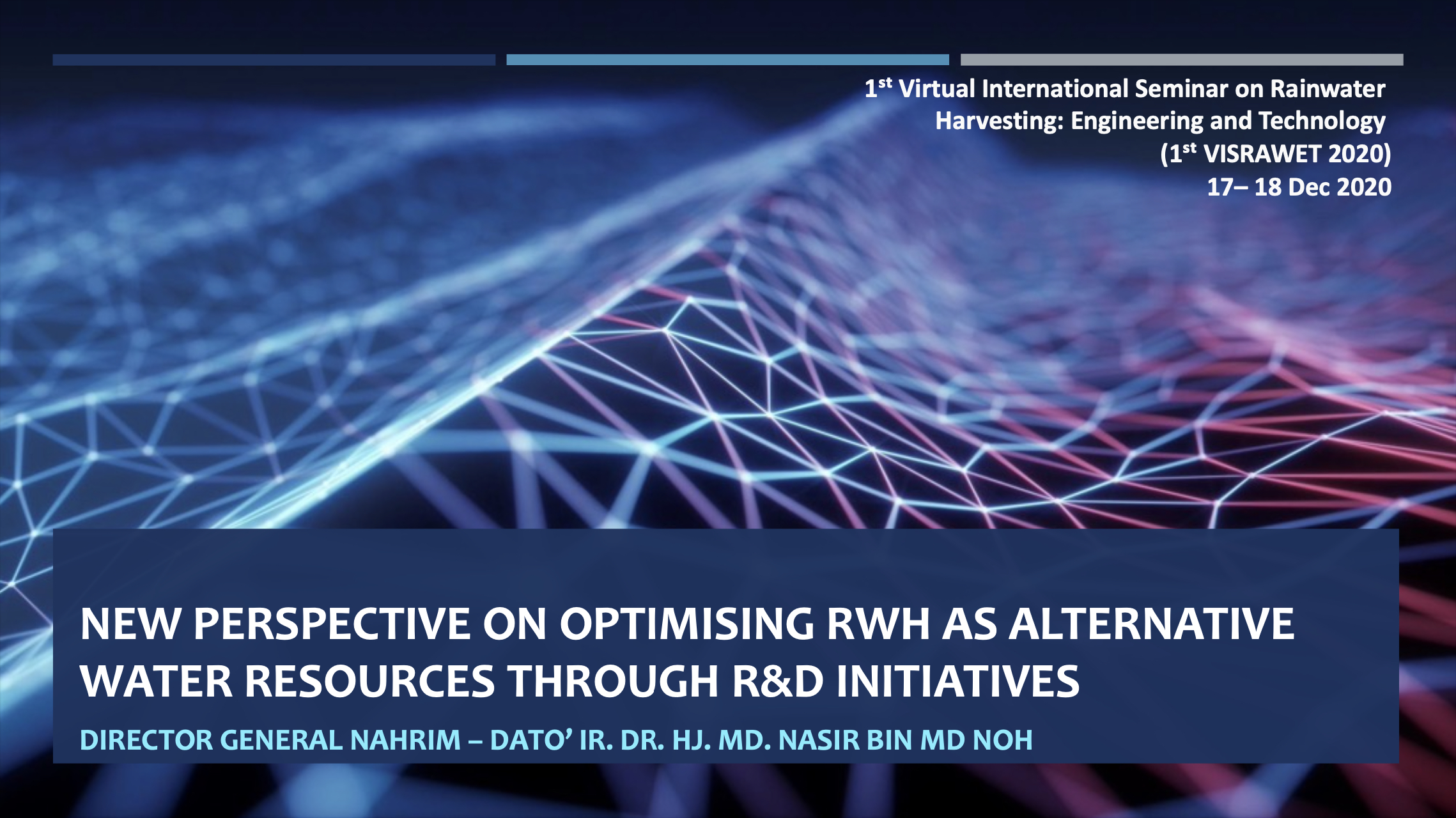 Thumbnail for NEW PERSPECTIVE ON OPTIMISING RWH AS ALTERNATIVE WATER RESOURCES THROUGH R&D INITIATIVES - VISRAWET 2020