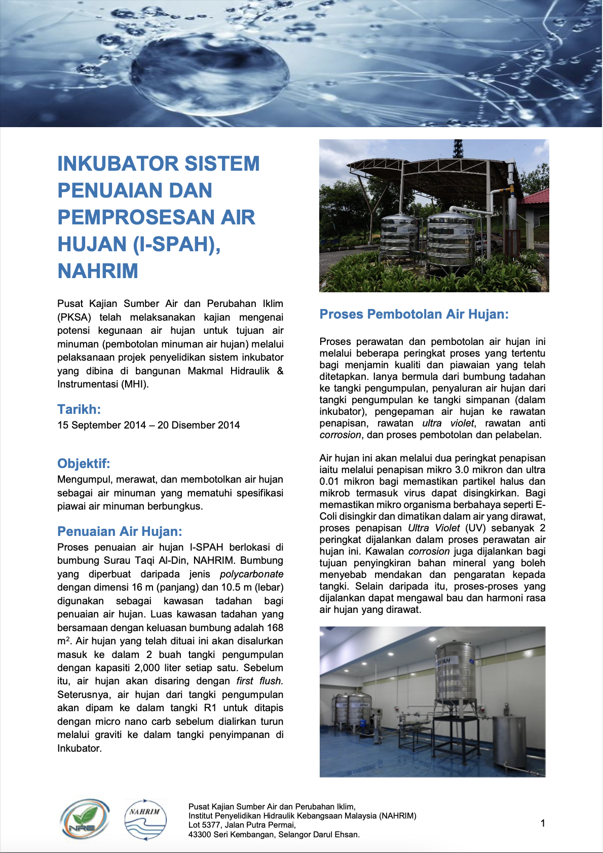Thumbnail for PROJECT SHEET - INKUBATOR SISTEM PENUAIAN DAN PEMPROSESAN AIR HUJAN (I-SPAH), NAHRIM