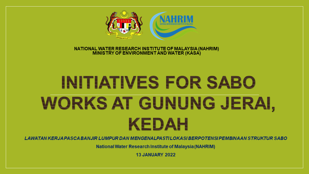 Thumbnail for Iniatiatives for Sabo Works at Gunung Jerai, Kedah