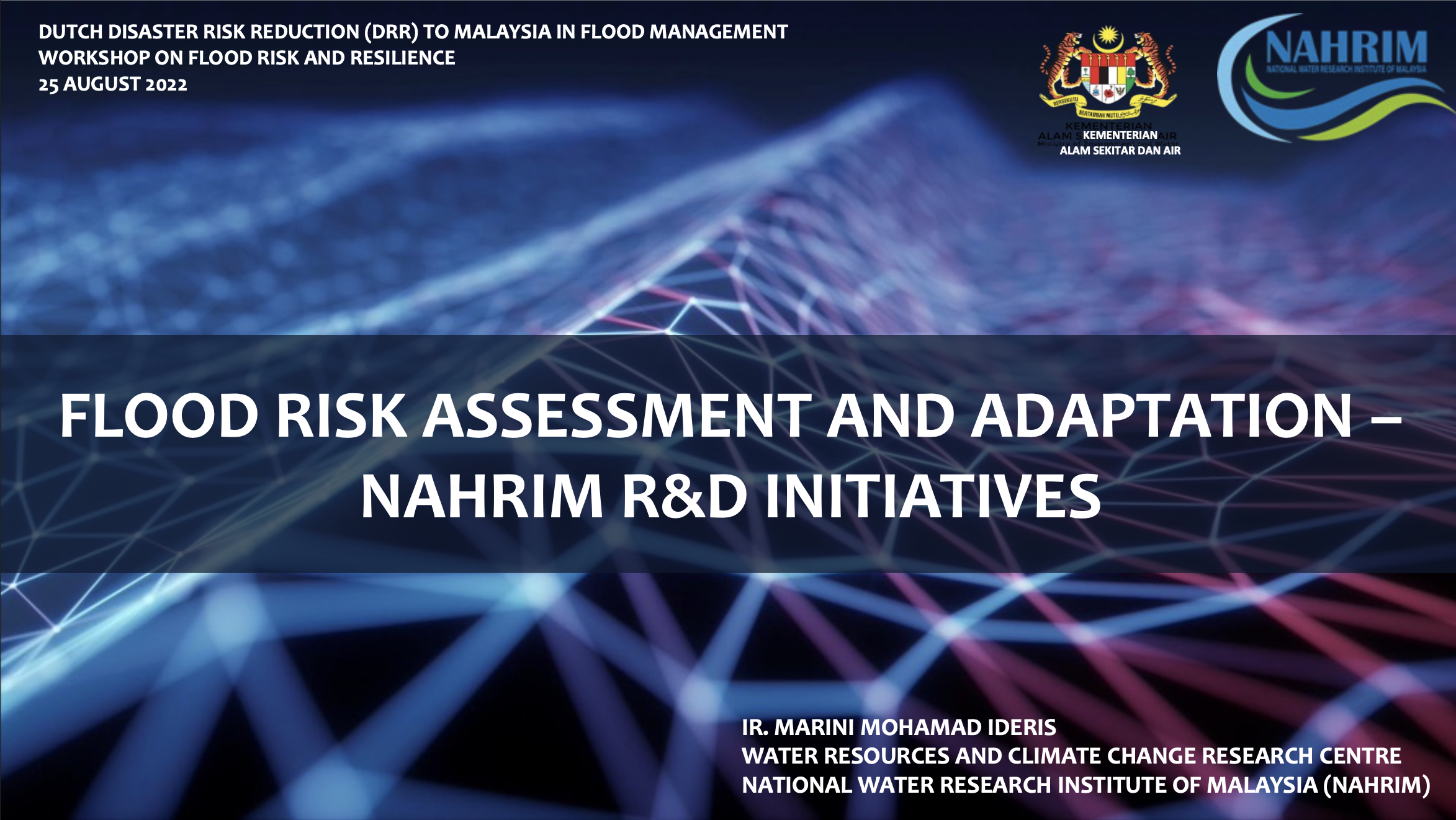 Thumbnail for NAHRIM R&D INITIATIVES ON FLOOD RISK ASSESSMENT AND ADAPTATION - DUTCH DISASTER RISK REDUCTION (DRR) TO MALAYSIA IN FLOOD MANAGEMENT WORKSHOP ON FLOOD RISK AND RESILIENCE