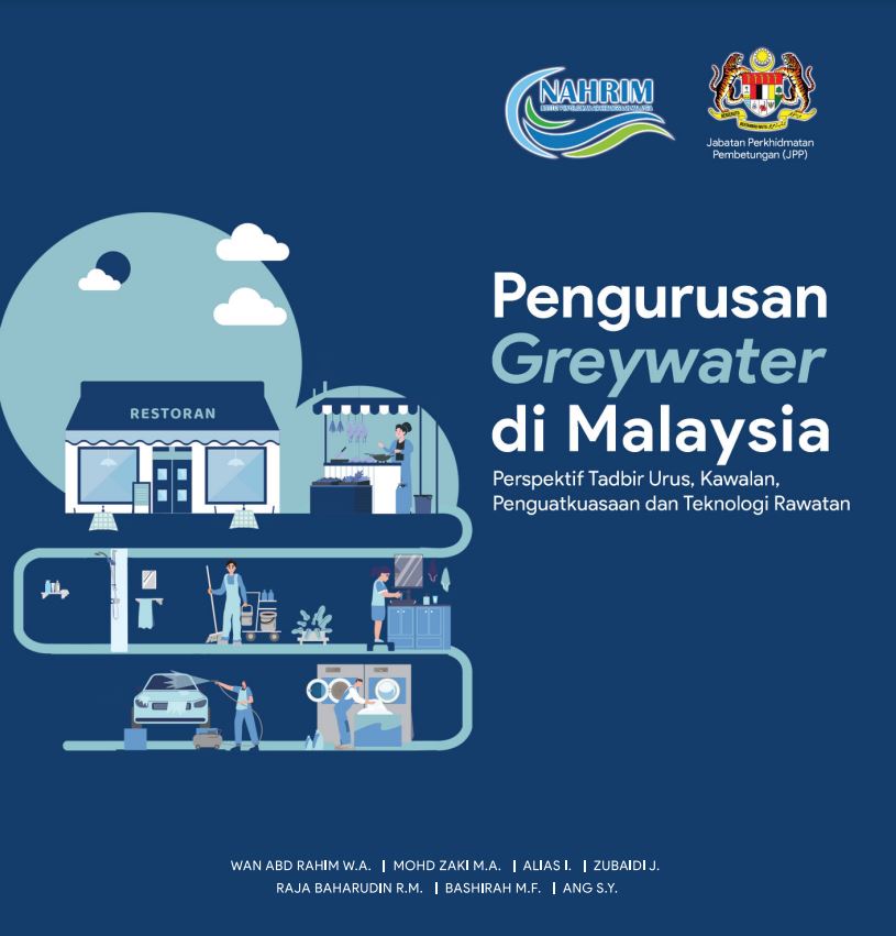 Thumbnail for Pengurusan Greywater di Malaysia : Perspektif Tadbir Urus, Kawalan, Penguatkuasaan dan Teknologi Rawatan