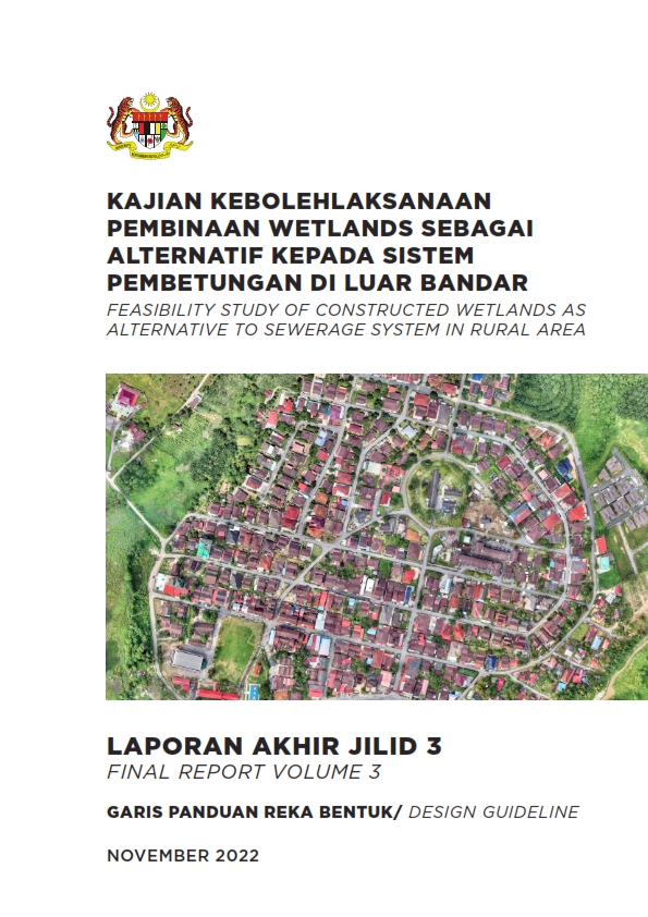 Thumbnail for LAPORAN AKHIR JILID 3: KAJIAN KEBOLEHLAKSANAAN PEMBINAAN WETLANDS SEBAGAI ALTERNATIF KEPADA SISTEM PEMBETUNGAN DI LUAR BANDAR