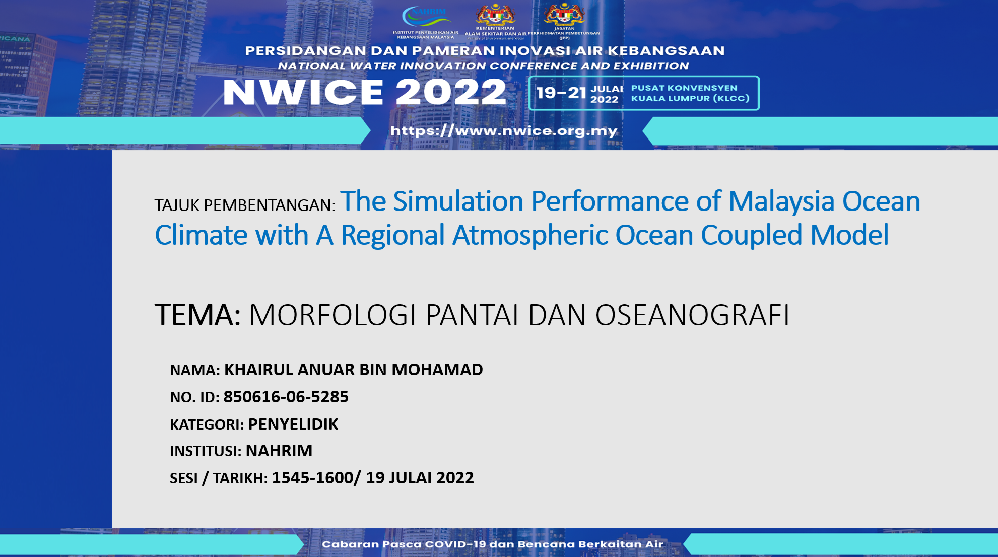 Thumbnail for PEMBENTANGAN NWICE 2022: The Simulation Performance of Malaysia Ocean Climate with A Regional Atmospheric Ocean Coupled Model